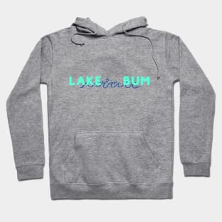 LAKE BUM Hoodie